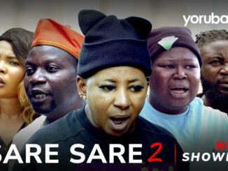 Sare Sare Part 2 (2024) Yoruba Movie